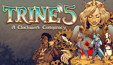 Trine 5: A Clockwork Conspiracy download the new