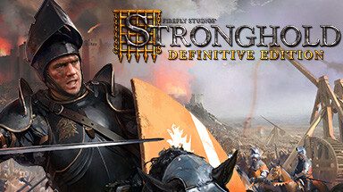 要塞：决定版（Stronghold: Definitive Edition）中文版