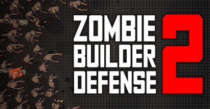 僵尸防御建造者2（Zombie Builder Defense 2）中文版