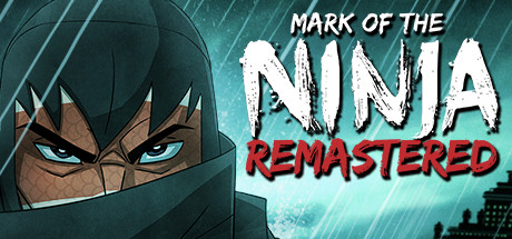 忍者印记：重制版（Mark of the Ninja: Remastered）中文版