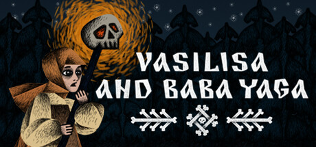 华西丽莎与芭芭雅加（Vasilisa and Baba Yaga）中文版