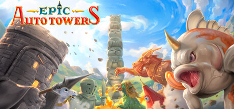 史诗自动塔防（Epic Auto Towers）中文版