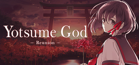 四目神 再会（Yotsume God Reunion）中文版