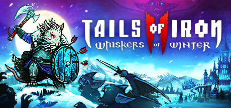 铁尾传奇2：冬之须（Tails of Iron 2 Whiskers of Winter）中文版