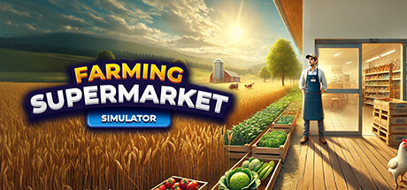 农场与超市模拟器（Farming and Supermarket Simulator）中文版