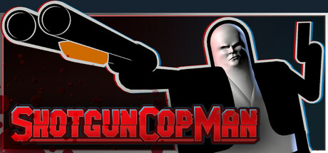 霰弹警长（Shotgun Cop Man）中文版