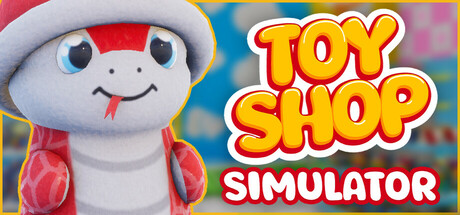 玩具店模拟器（Toy Shop Simulator）中文版