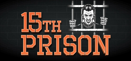 第十五监狱（15th Prison）中文版