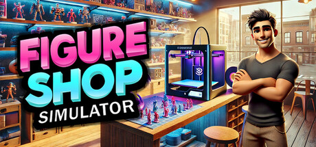 手办商店模拟器（Figure Shop Simulator）中文版