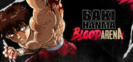 范马刃牙：血之竞技场（Baki Hanma Blood Arena）中文版