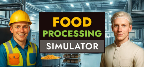 食品工厂模拟器（Food Processing Simulator）中文版
