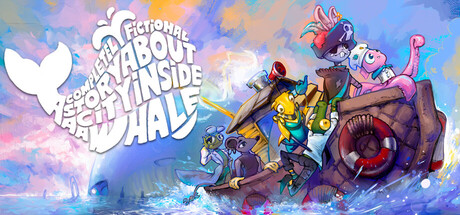 鲸中小镇（A Completely Fictional Story About a City Inside a Whale）中文版