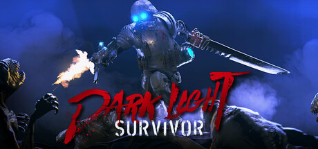 至暗之光：幸存者（Dark Light: Survivor）中文版
