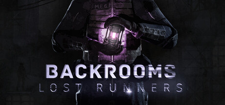 后室：迷失奔跑者（Backrooms Lost Runners）中文版