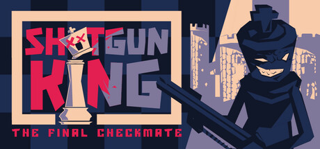 霰弹国王：终局将死（Shotgun King: The Final Checkmate）中文版