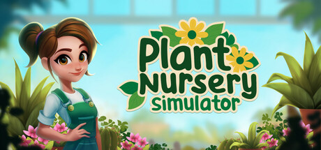 植物苗圃模拟器（Plant Nursery Simulator）中文版