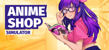 动漫商店模拟器（Anime Shop Simulator）中文版